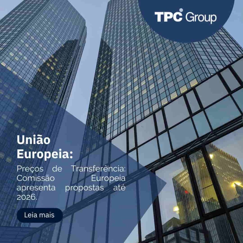 Preços de Transferência: Comissão Europeia apresenta propostas até 2026