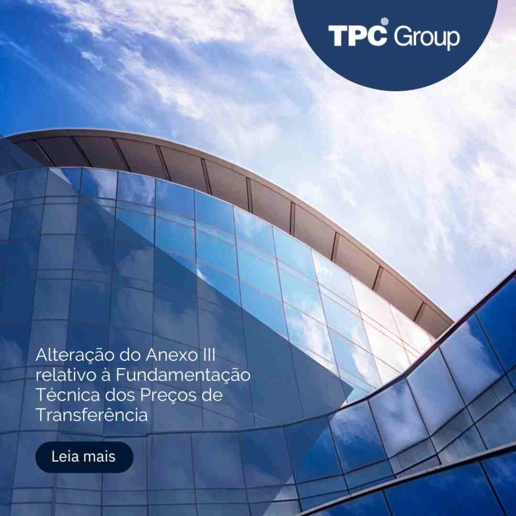Alteração do Anexo III relativo à Fundamentação Técnica dos Preços de Transferência