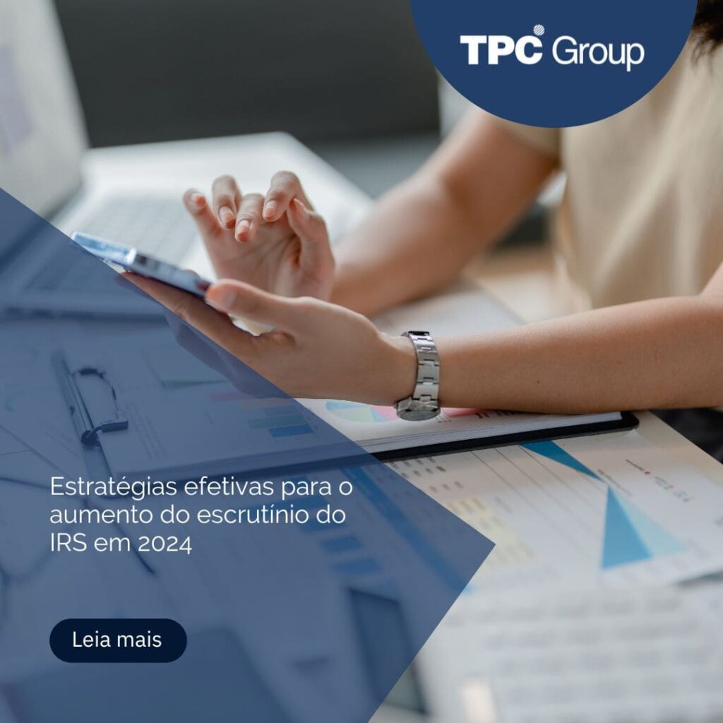 Estratégias efetivas para o aumento do escrutínio do IRS em 2024