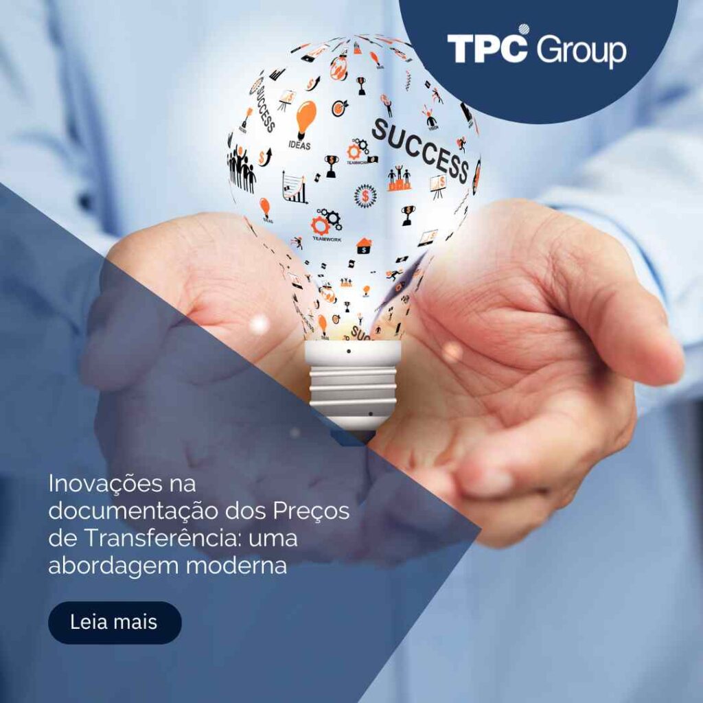 Inovações na documentação dos Preços de Transferência: uma abordagem moderna