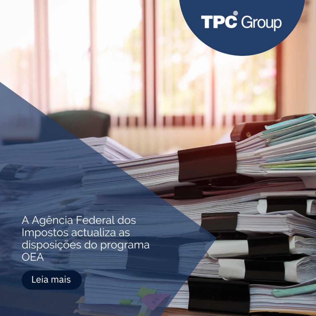 A Agência Federal dos Impostos actualiza as disposições do programa OEA