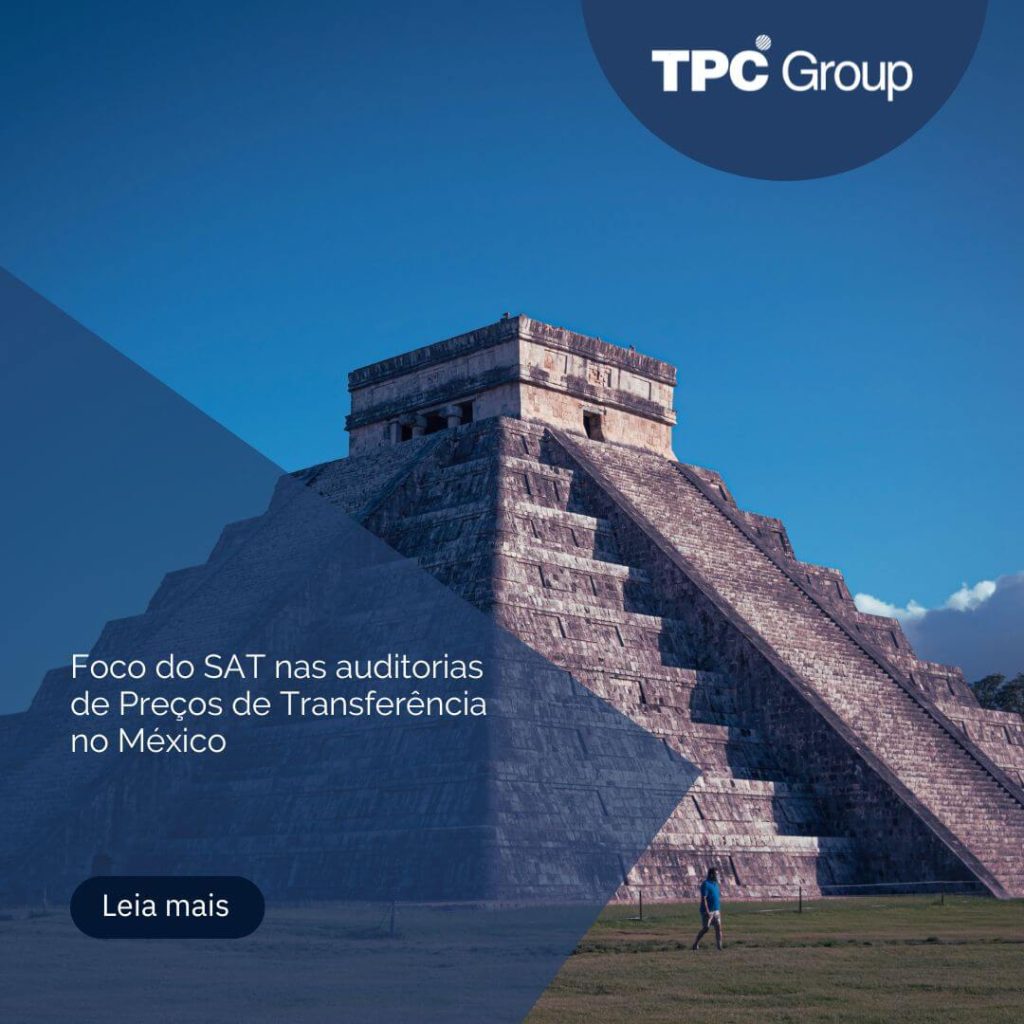 Foco do SAT nas auditorias de Preços de Transferência no México