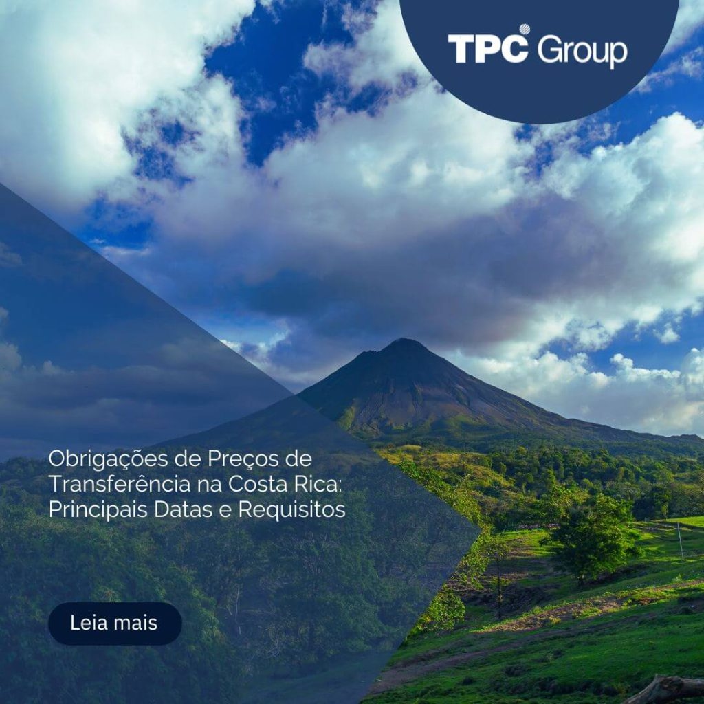 Obrigações de Preços de Transferência na Costa Rica: Principais Datas e Requisitos