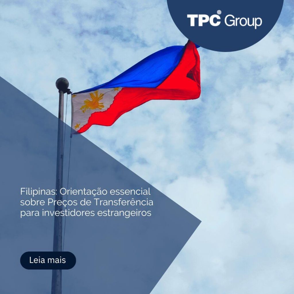 Filipinas: Orientação essencial sobre Preços de Transferência para investidores estrangeiros