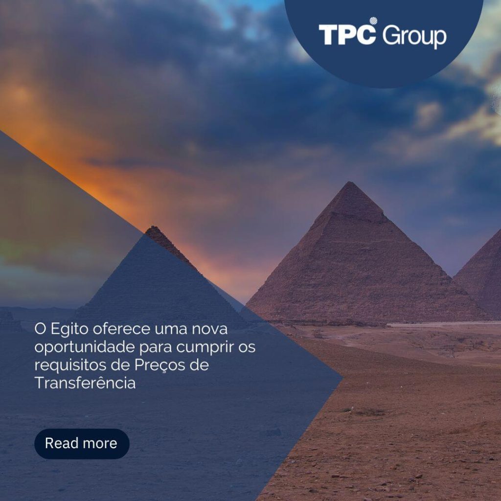 O Egito oferece uma nova oportunidade para cumprir os requisitos de Preços de Transferência
