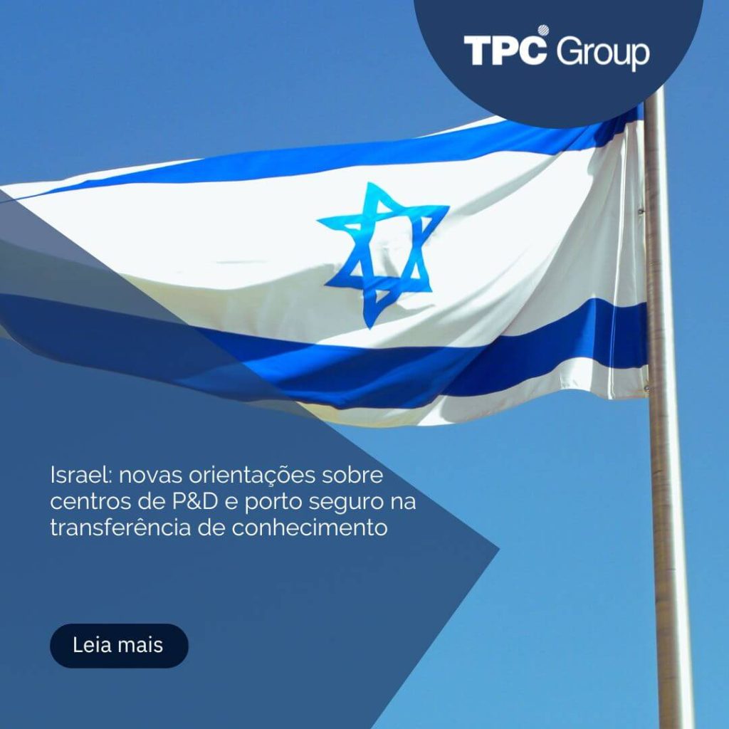Israel: novas orientações sobre centros de P&D e porto seguro na transferência de conhecimento