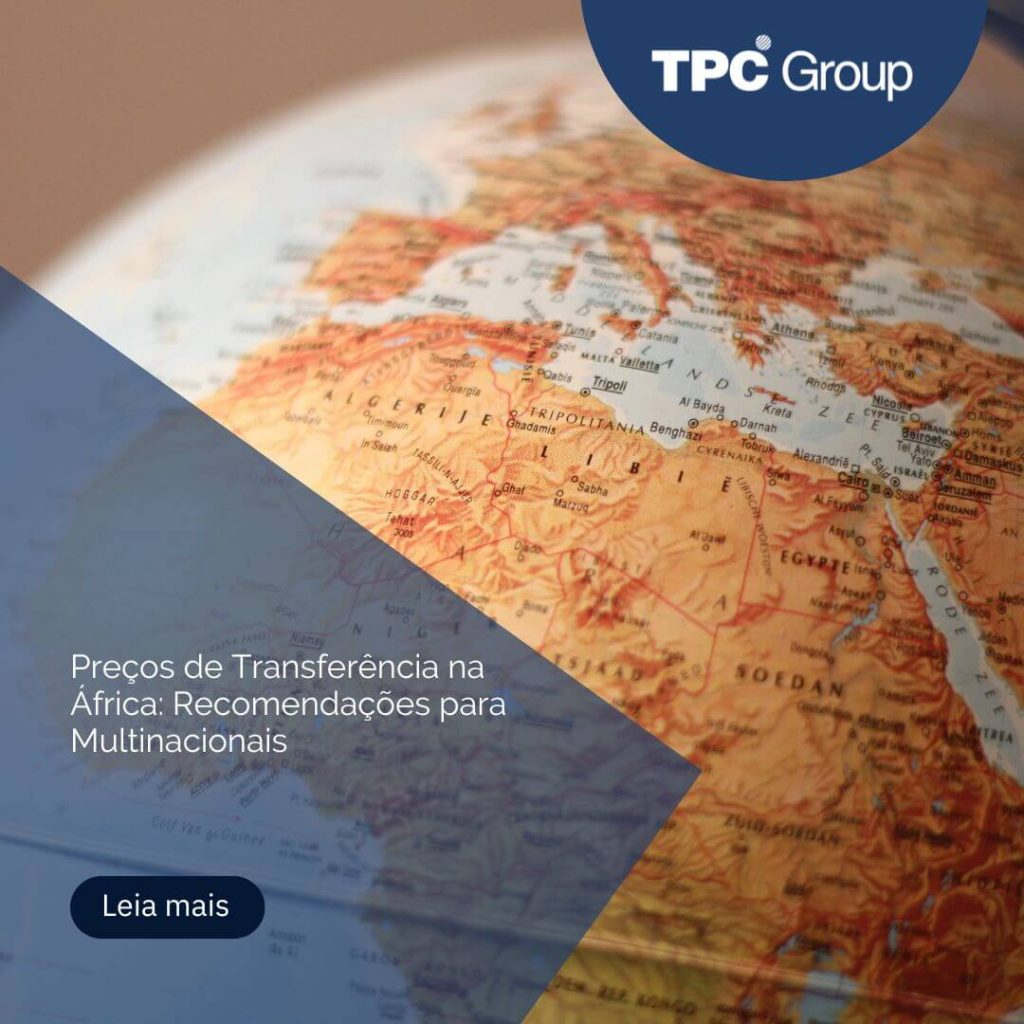 Preços de Transferência na África: Recomendações para Multinacionais