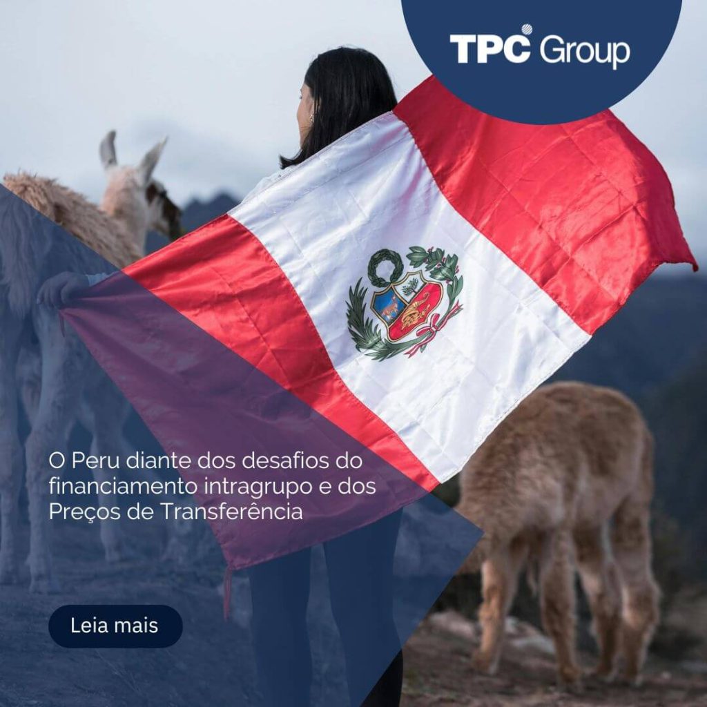 O Peru diante dos desafios do financiamento intragrupo e dos Preços de Transferência