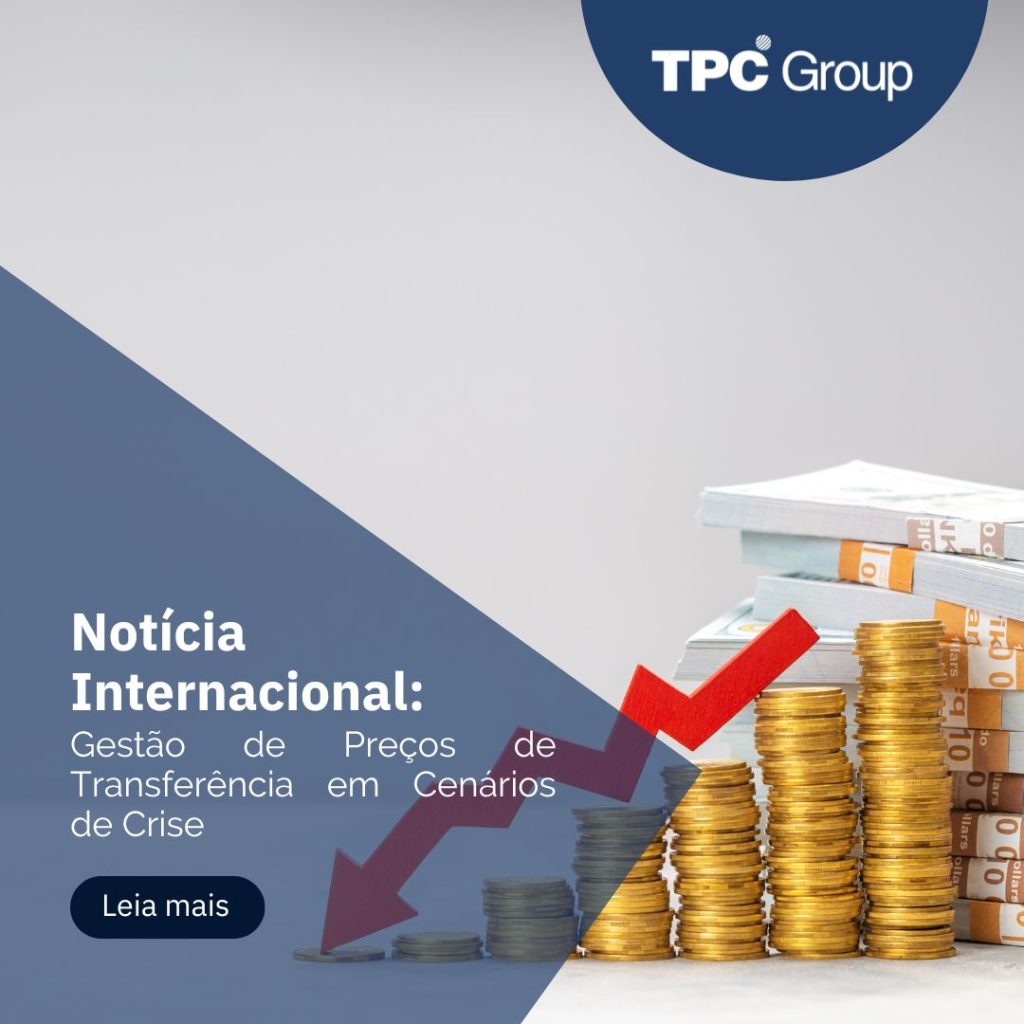 Gestão de Preços de Transferência em Cenários de Crise