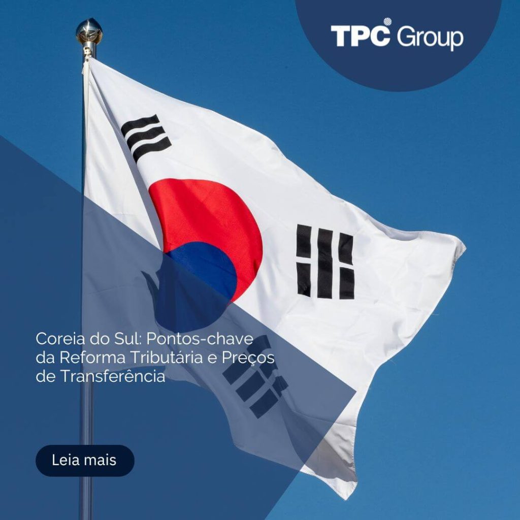 Coreia do Sul: Pontos-chave da Reforma Tributária e Preços de Transferência
