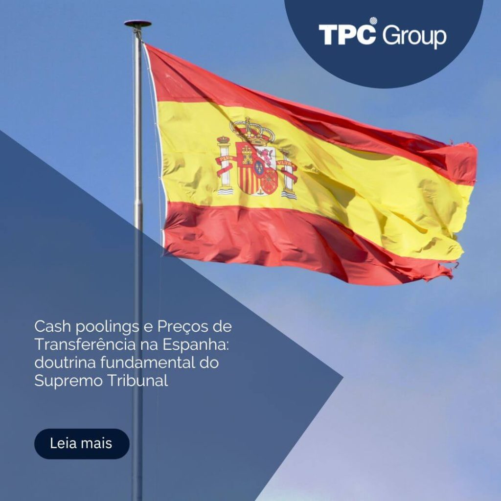 Cash poolings e Preços de Transferência na Espanha: doutrina fundamental do Supremo Tribunal