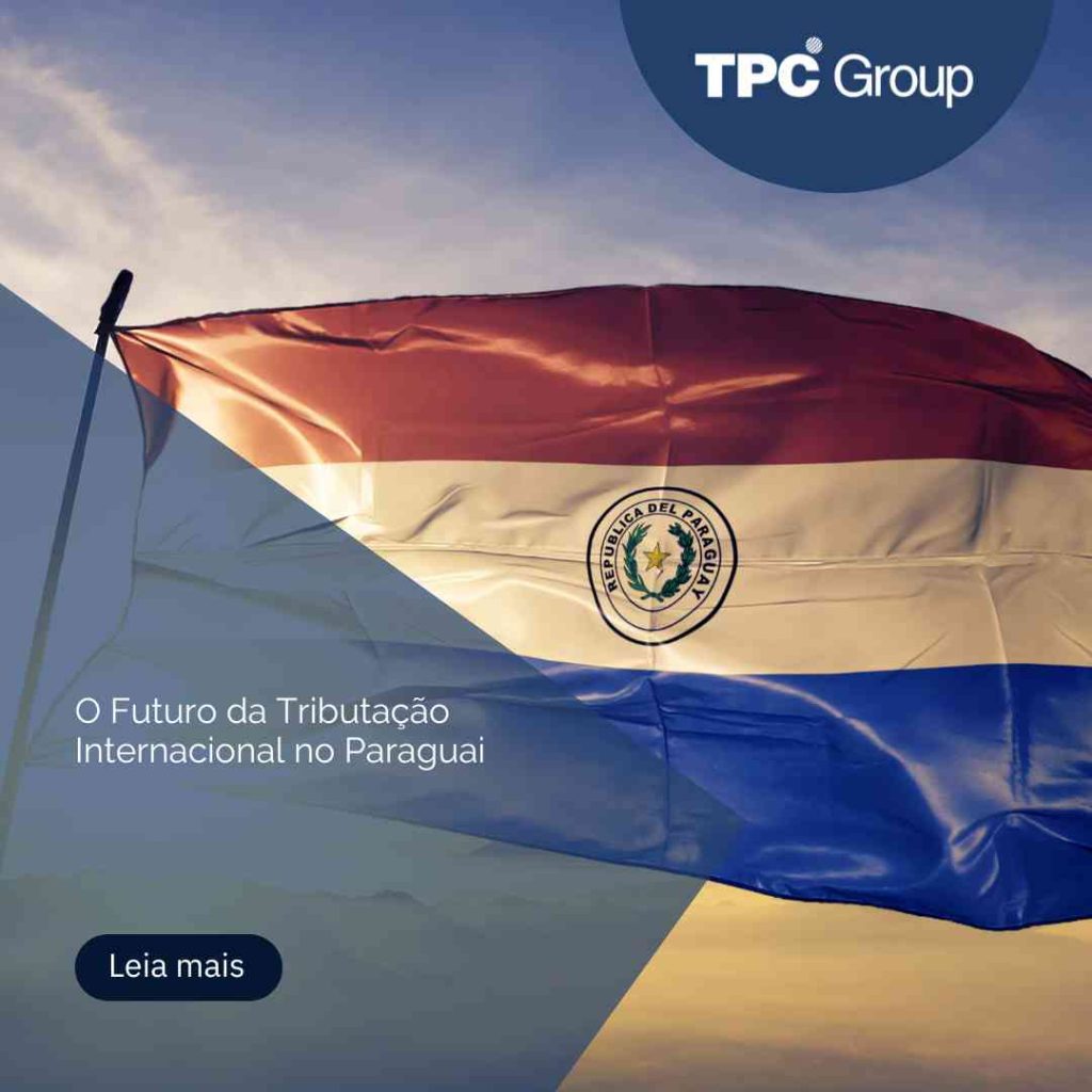 O Futuro da Tributação Internacional no Paraguai