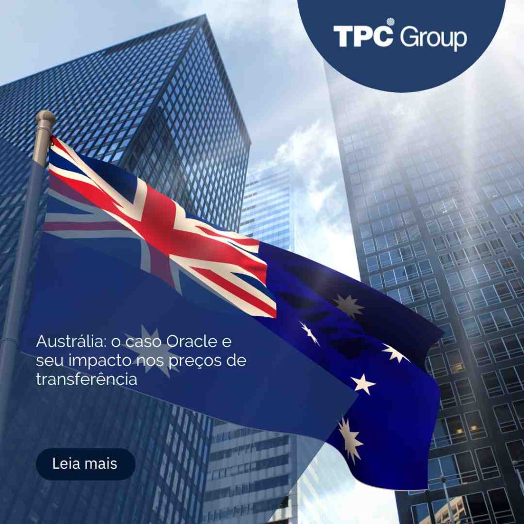 Austrália: o caso Oracle e seu impacto nos Preços de Transferência