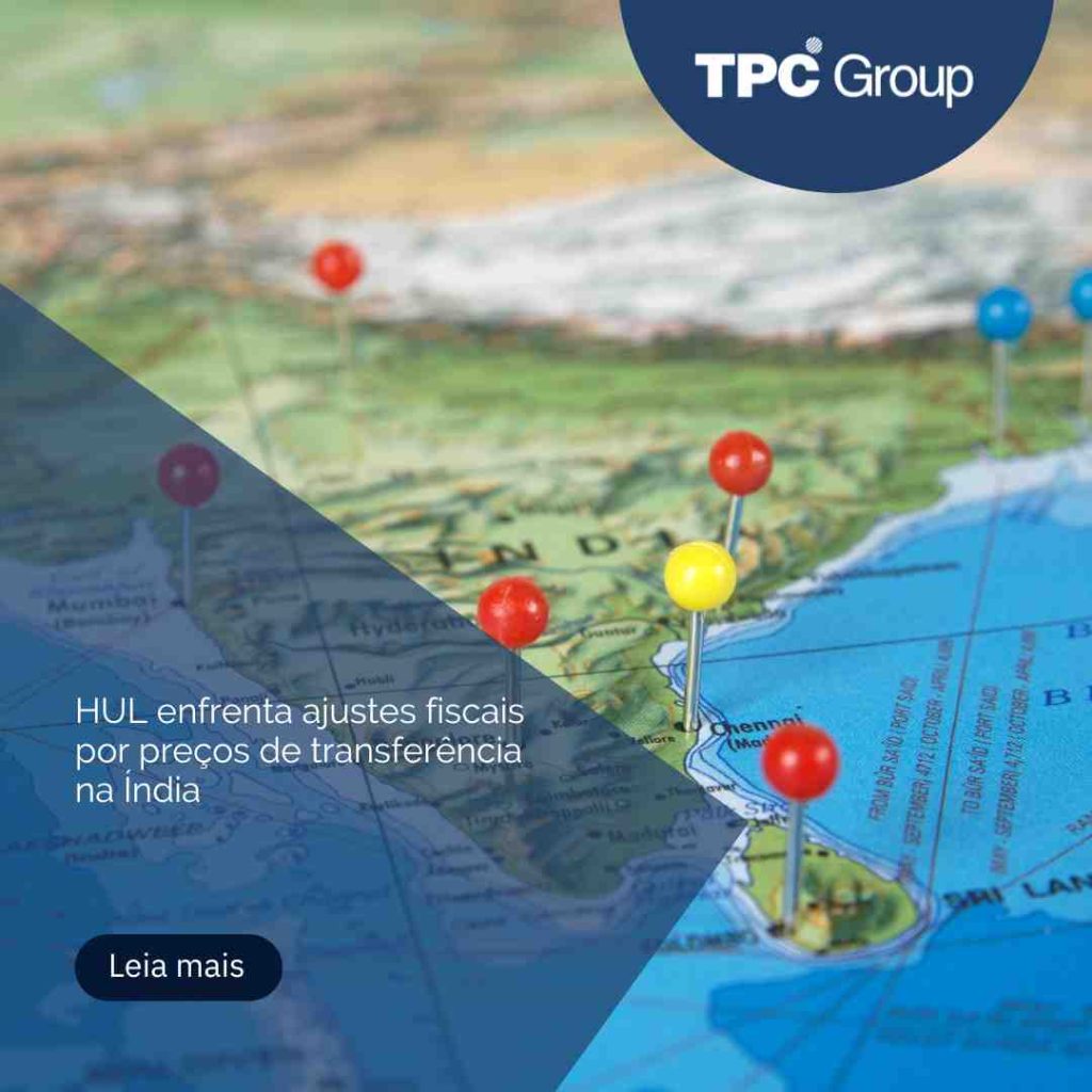 HUL enfrenta ajustes fiscais por preços de transferência na Índia